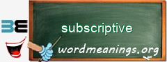 WordMeaning blackboard for subscriptive